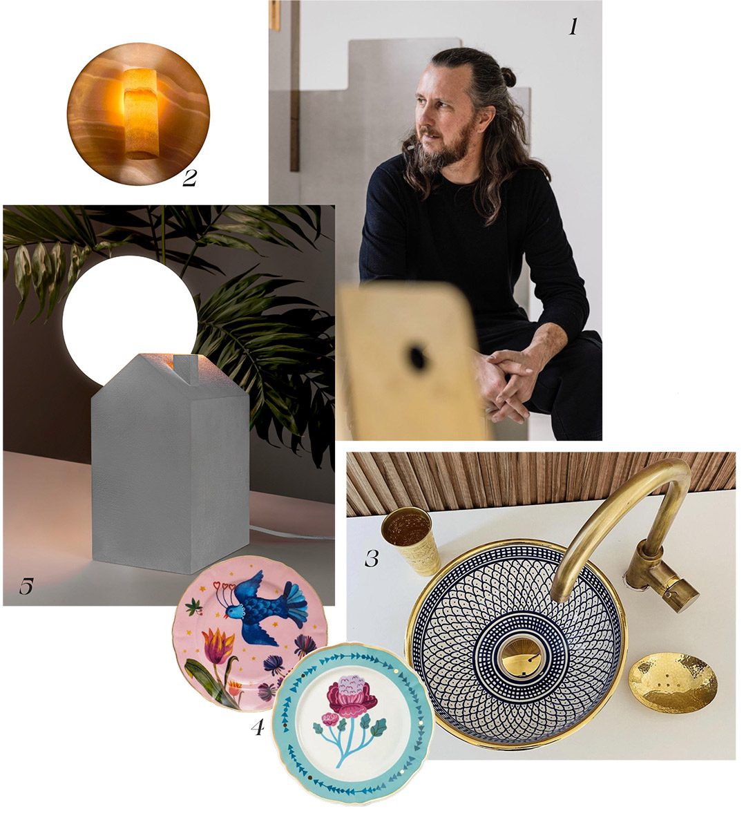 1. Belgian designer Lionel Jadot. 2. Alabaster wall light, Egyptian-made, BYHAND AFRICAN ARTISANS. 3. Handmade ceramic hand wash basin, Morocco, by Arthurbatelier. 4. Two fruit plates from Bitossi Home. 5. Seletti.
